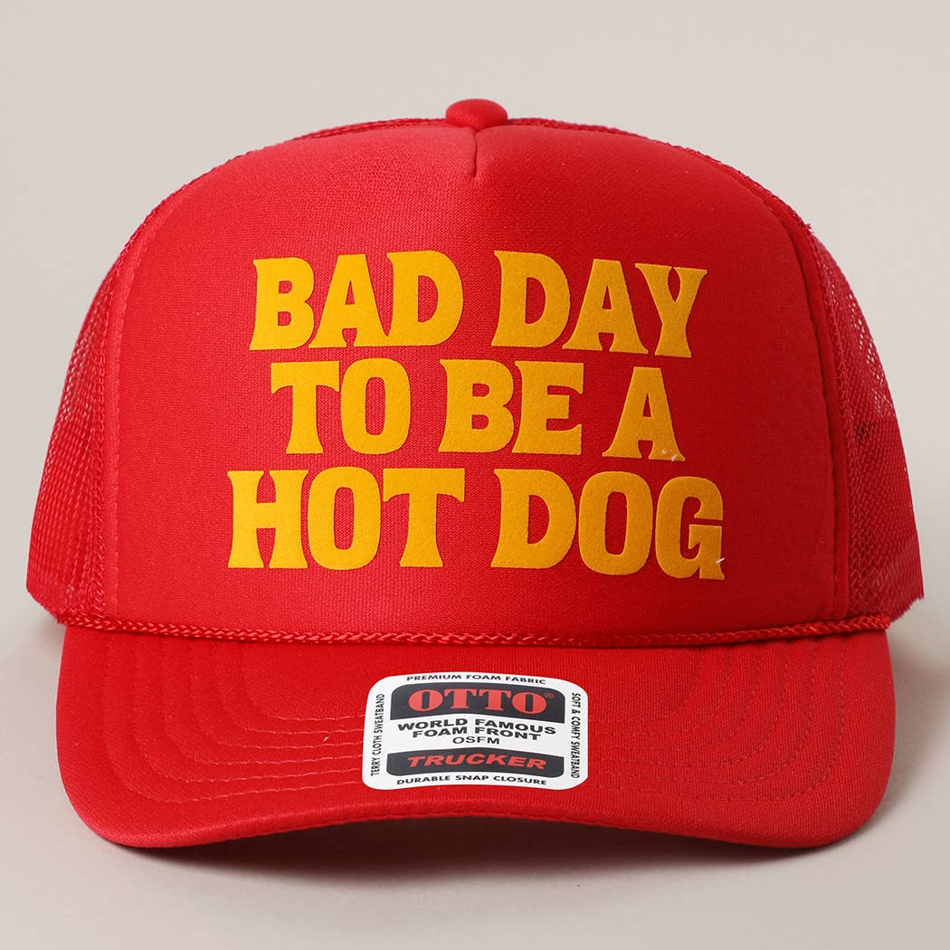 Bad Day to be a Hot Dog Mesh Back Foam Trucker Hat - Red