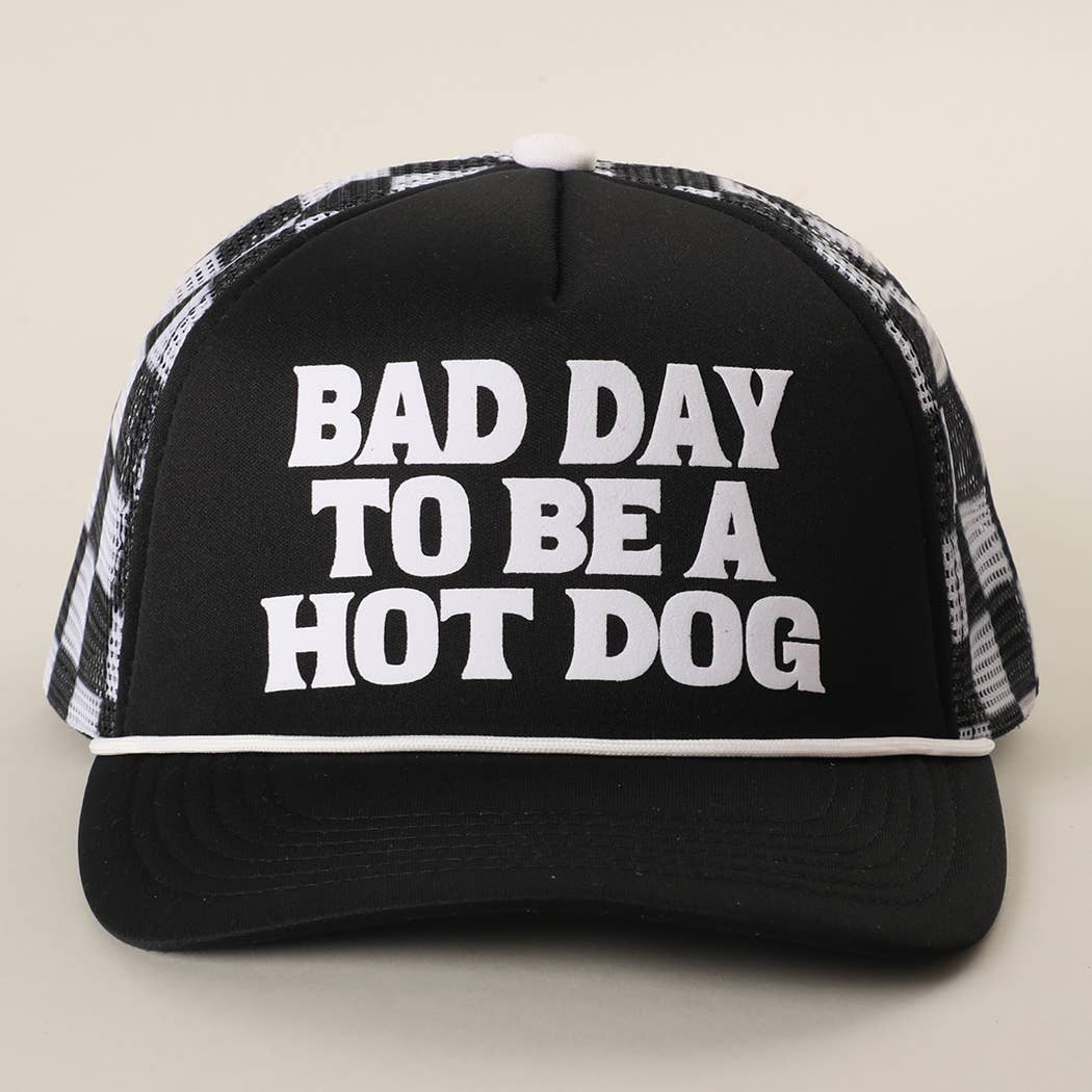 Bad Day to Be a Hot Dog Trucker Hat - Black/White Check