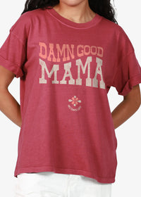 Girl Dangerous - Damn Good Mama Graphic Tee