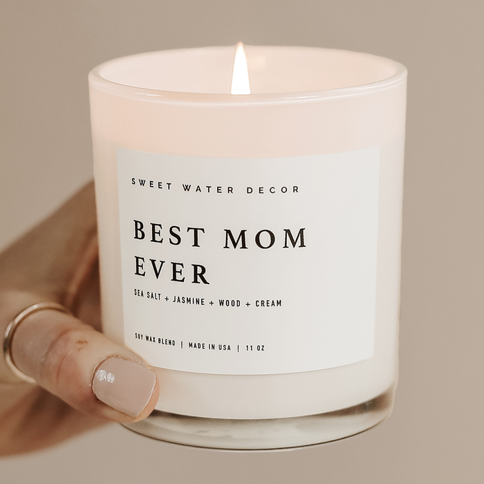 Sweet Water Decor - Best Mom Ever! 11 oz Soy Candle
