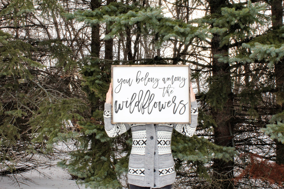 You Belong Among The Wildflowers Framed Wall Art - White