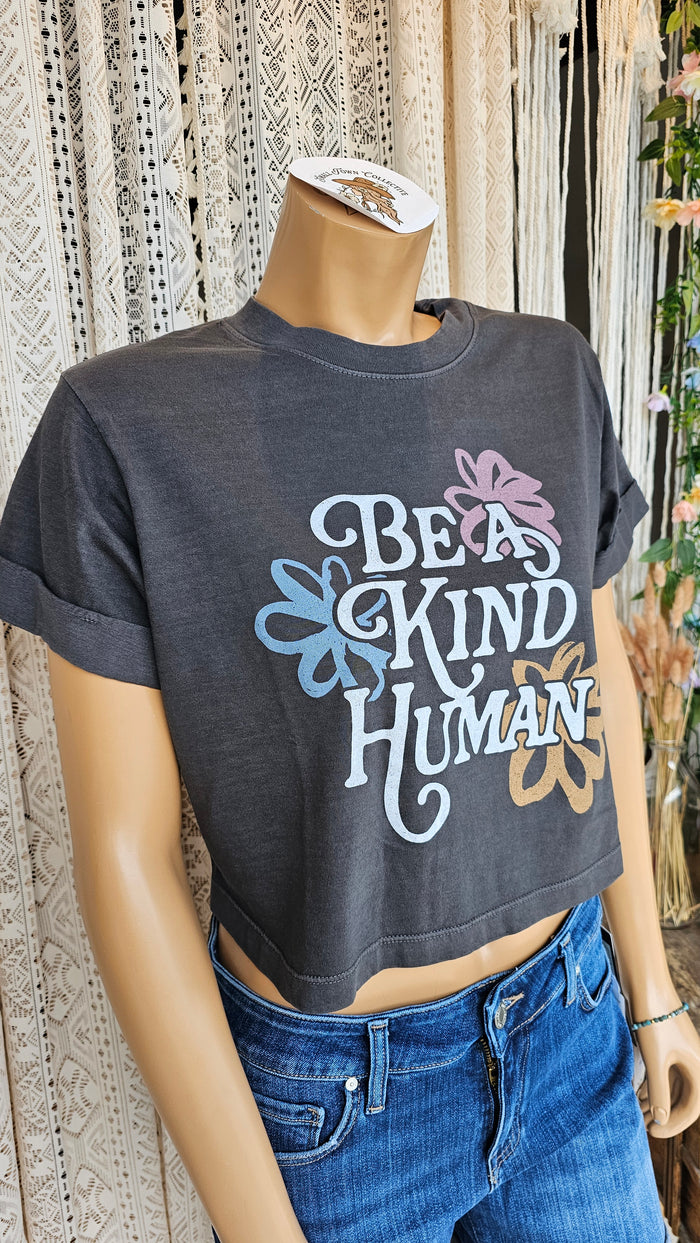 Girl Dangerous Be A Kind Human Crop Tee
